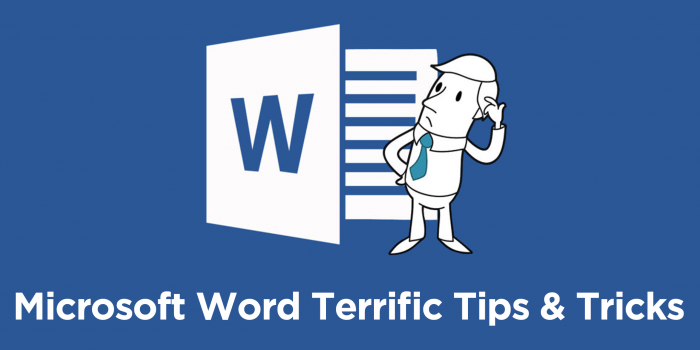 Terrific Tips and Tricks in Microsoft Word