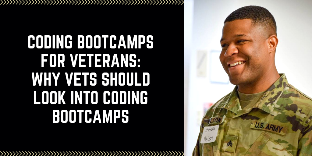Coding Bootcamps for Veterans: Why Vets Should Look into Coding Bootcamps
