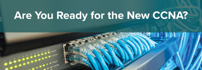 The New CCNA Certification Exam