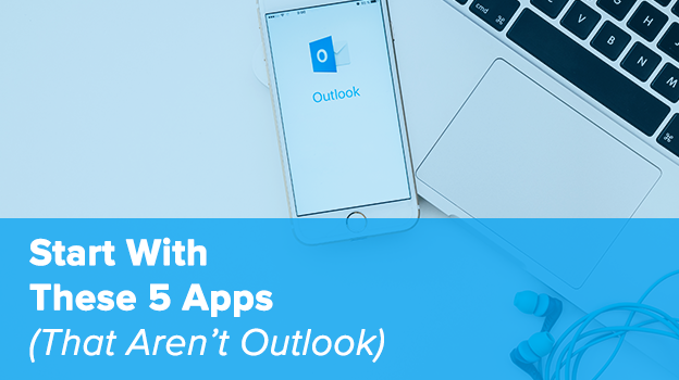 O365: Start with these 5 apps (that aren’t Outlook)