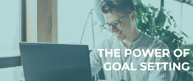 The Power of Goal Setting
